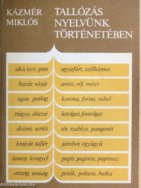 Tallózás nyelvünk történetében