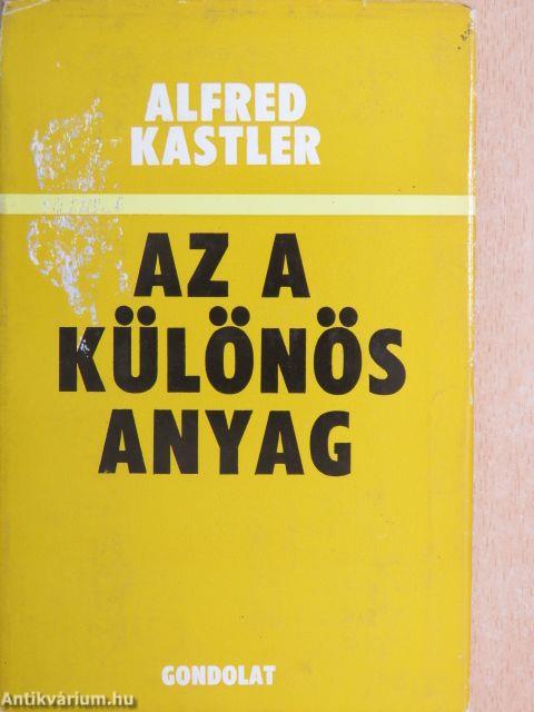 Az a különös anyag