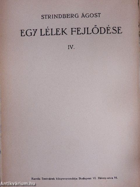 Egy lélek fejlődése IV.