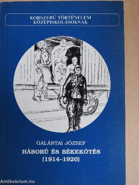 Háború és békekötés (1914-1920)