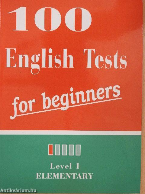 100 English Tests for Beginners 1. - Elementary