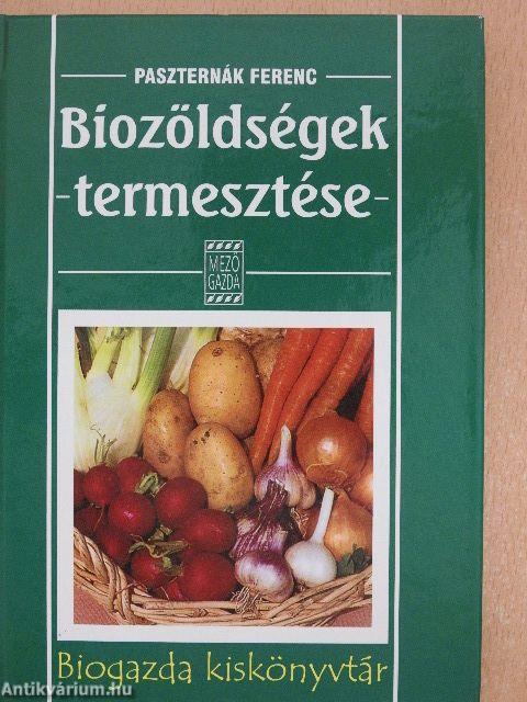 Biozöldségek termesztése