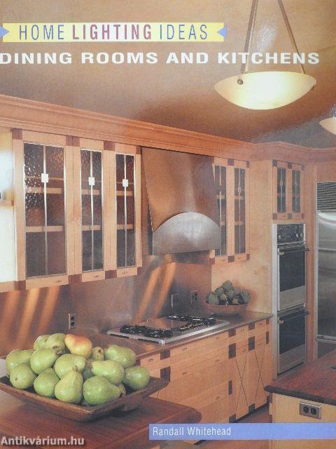 Dining Rooms and Kitchens