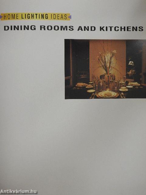 Dining Rooms and Kitchens