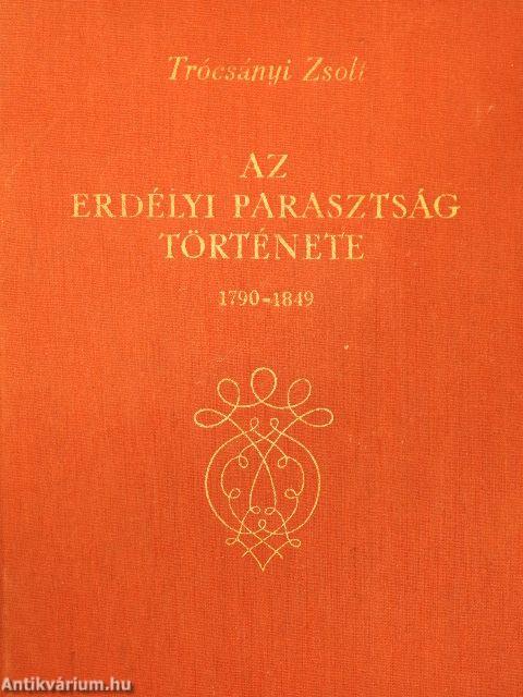 Az erdélyi parasztság története 1790-1849