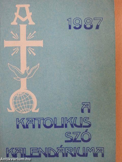 A Katolikus Szó Kalendáriuma 1987