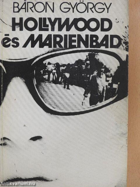 Hollywood és Marienbad
