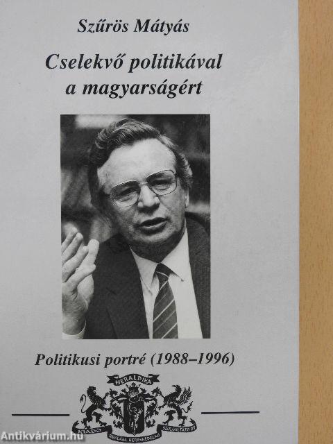 Cselekvő politikával a magyarságért