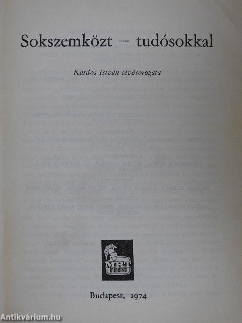 Sokszemközt - tudósokkal