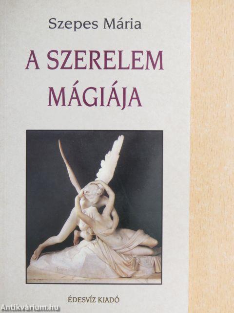 A szerelem mágiája/A hűség mágiája