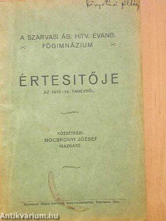 A szarvasi ág. hitv. evang. Főgimnázium értesítője az 1913-14. tanévről