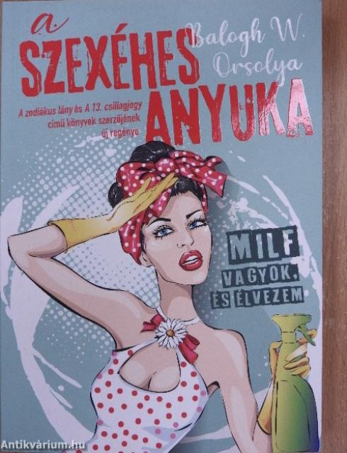 A szexéhes anyuka