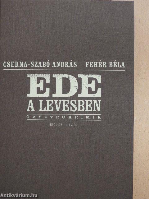 Ede a levesben