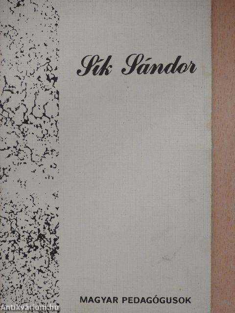 Sík Sándor a pedagógus