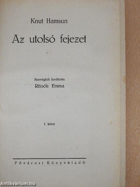 Az utolsó fejezet I-II.