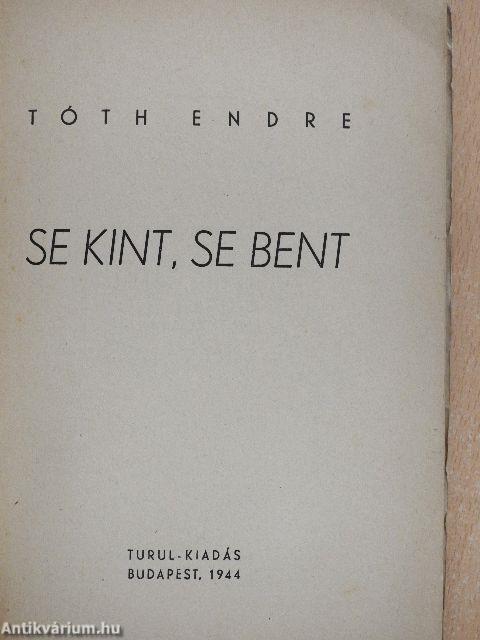 Se kint, se bent