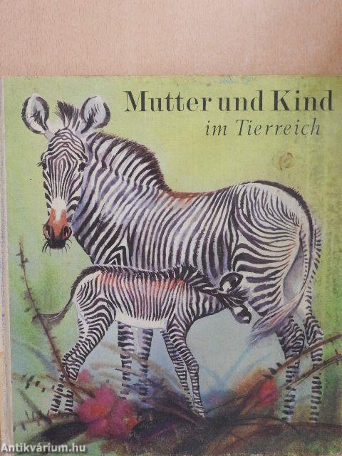 Mutter und Kind im Tierreich