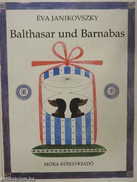 Balthasar und Barnabas