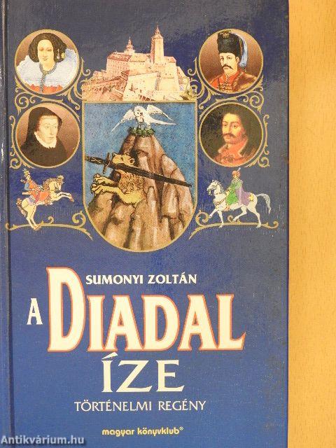 A Diadal íze