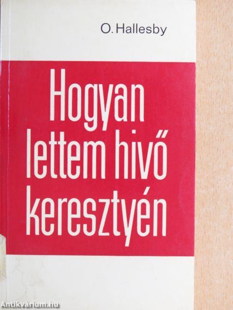 Hogyan lettem hivő keresztyén