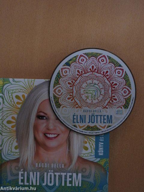 Élni jöttem - CD-vel