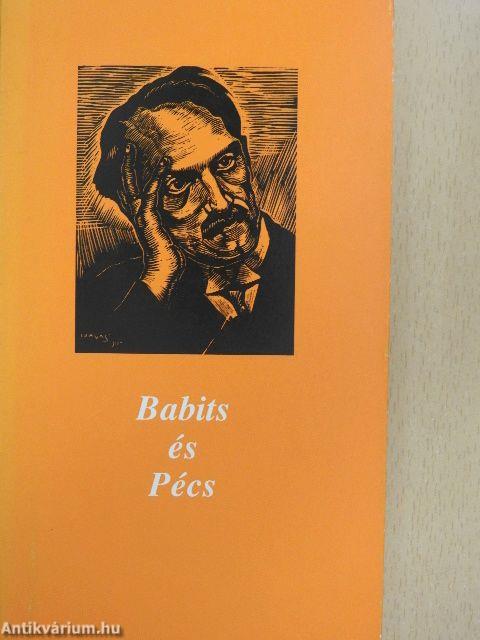 Babits és Pécs