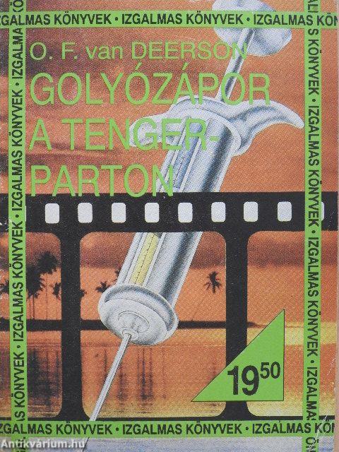 Golyózápor a tengerparton
