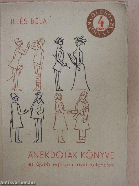 Anekdoták könyve és újabb egészen rövid történetek