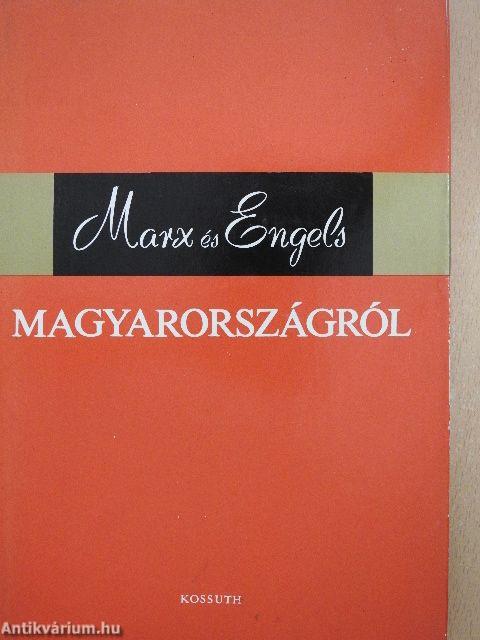 Marx és Engels Magyarországról