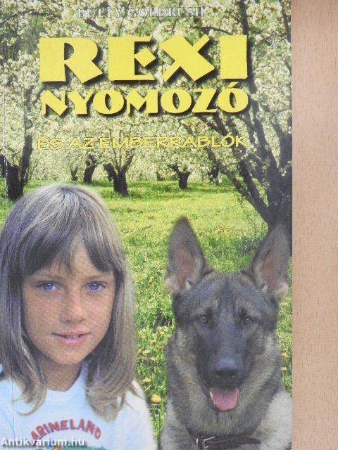 Rexi nyomozó és az emberrablók