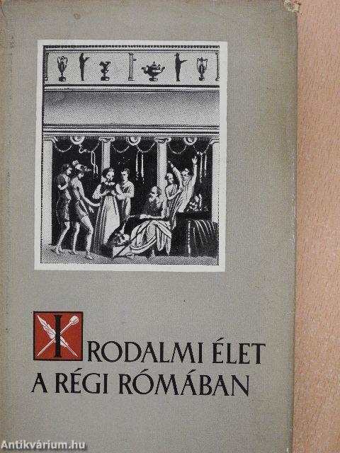 Irodalmi élet a régi Rómában