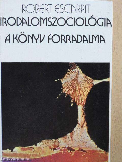 Irodalomszociológia/A könyv forradalma