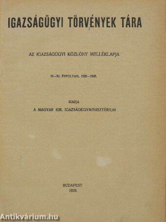 Igazságügyi Törvények Tára 1920-1928.