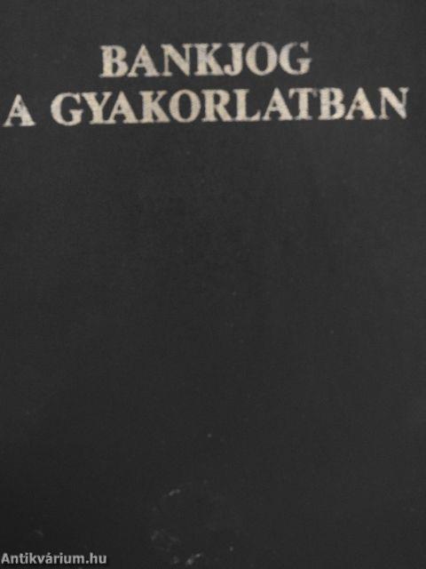 Bankjog a gyakorlatban