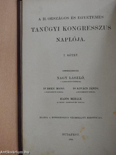 A II. Országos és Egyetemes Tanügyi Kongresszus naplója I.