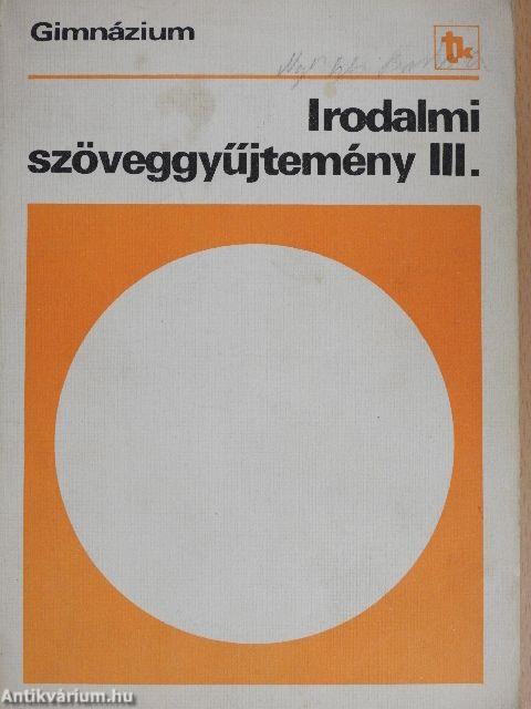 Irodalmi szöveggyűjtemény III.