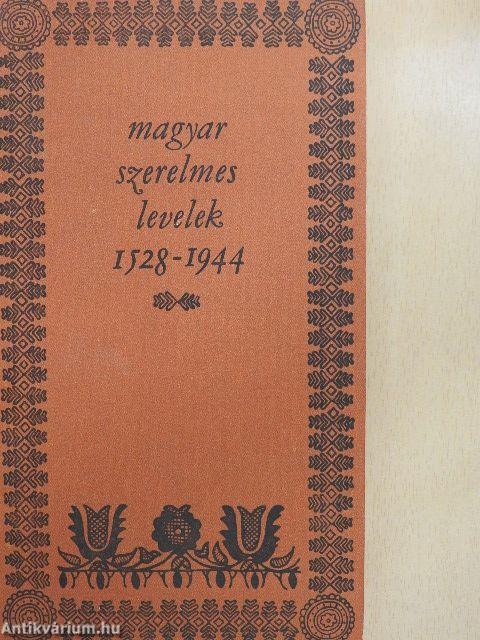 Magyar szerelmes levelek 1528-1944