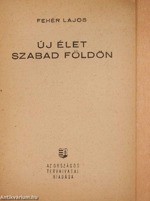 Új élet szabad földön