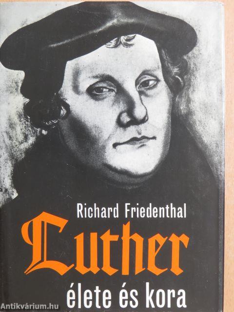 Luther élete és kora