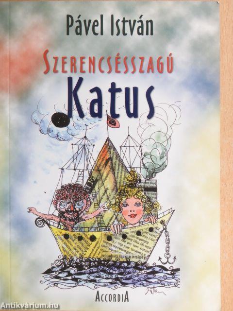 Szerencsésszagú Katus