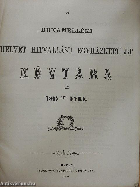 A Dunamelléki Helvét Hitvallású egyházkerület névtára az 1867-dik évre