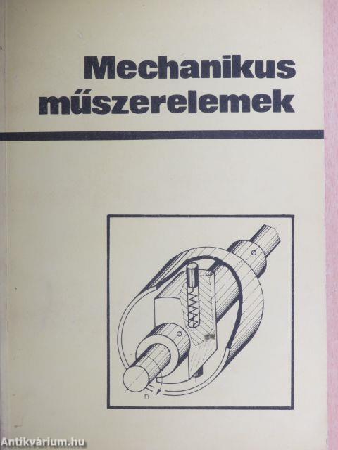 Mechanikus műszerelemek