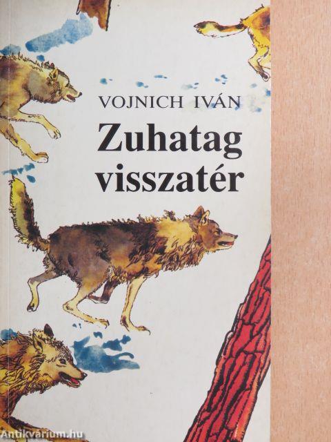 Zuhatag visszatér