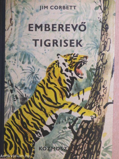 Emberevő tigrisek