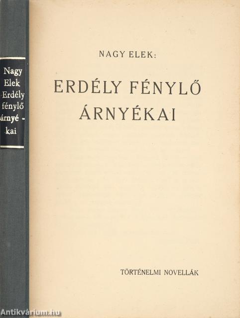 Erdély fénylő árnyékai