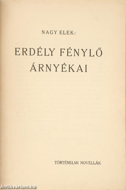 Erdély fénylő árnyékai