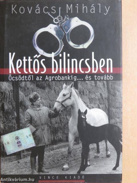 Kettős bilincsben