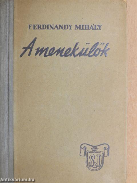 A menekülők I-II.