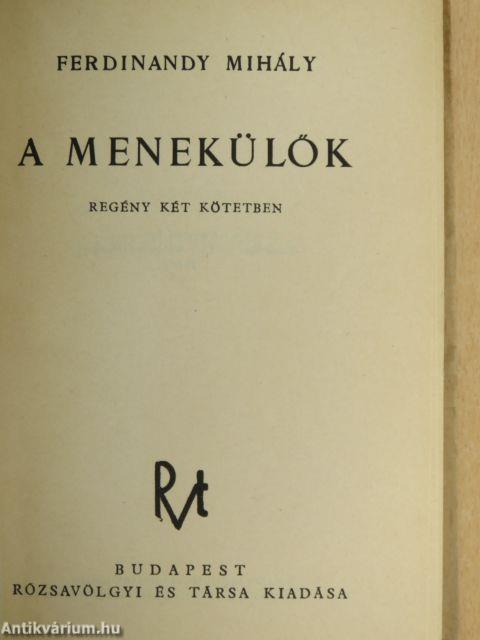 A menekülők I-II.