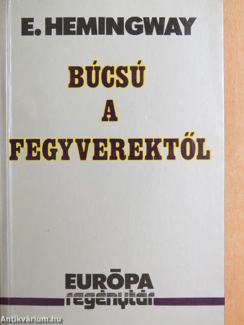 Búcsú a fegyverektől